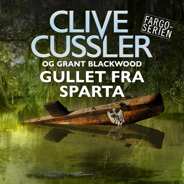 Omslag Gullet fra Sparta av Clive Cussler (Lydbok)