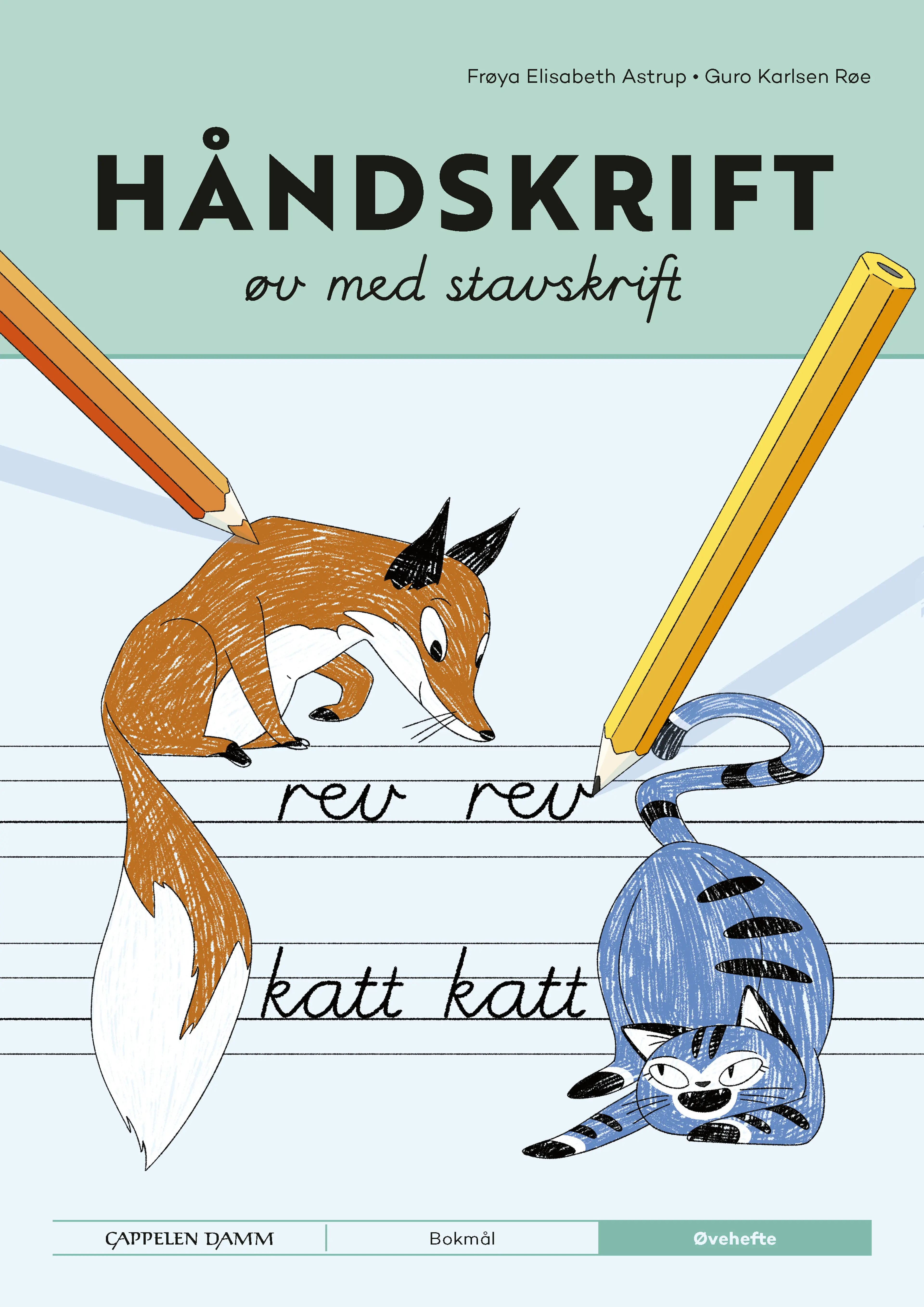 Omslag Håndskrift fra Cappelen Damm Stavskrift av Frøya Elisabeth Astrup og Guro Karlsen Røe (Heftet)