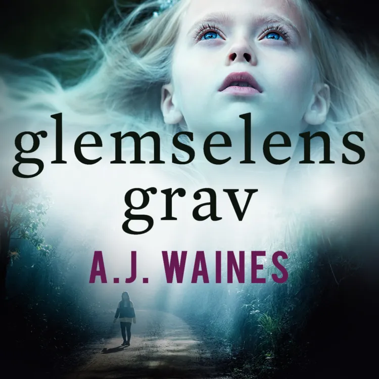 Omslag Glemselens grav av A.J. Waines (Lydbok)