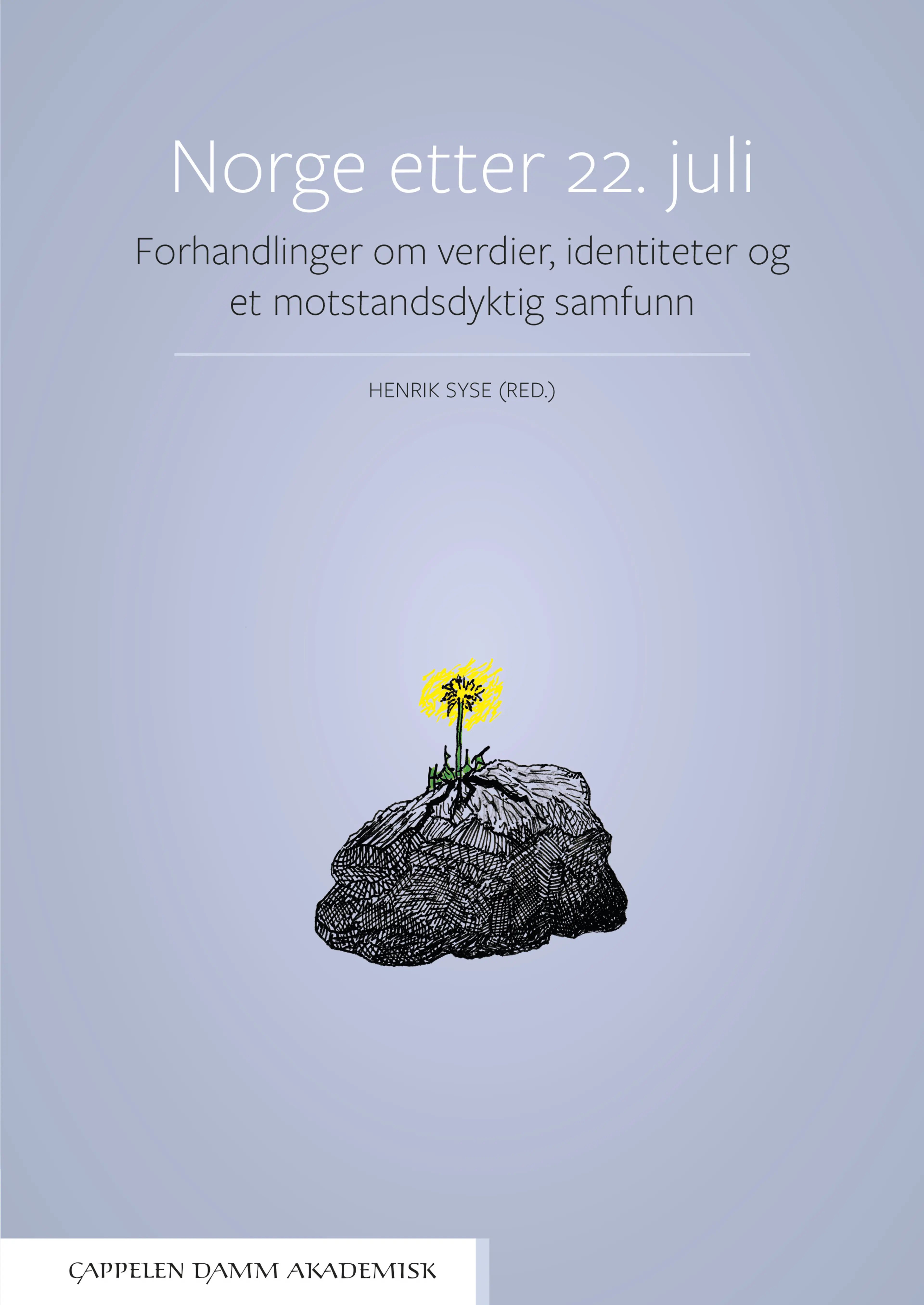 Omslag Norge etter 22. juli av Henrik Syse (red.) (Heftet)