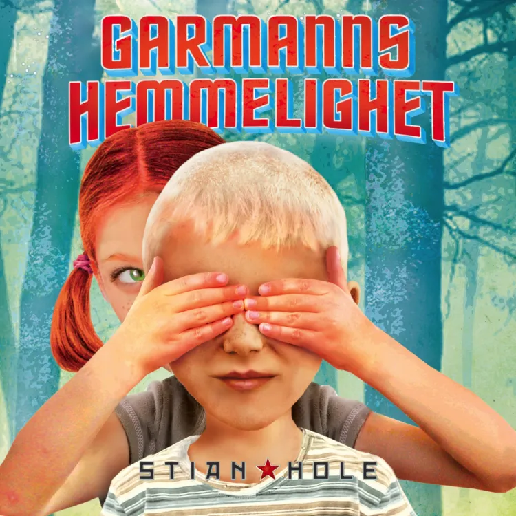Omslag Garmanns hemmelighet av Stian Hole (Lydbok)