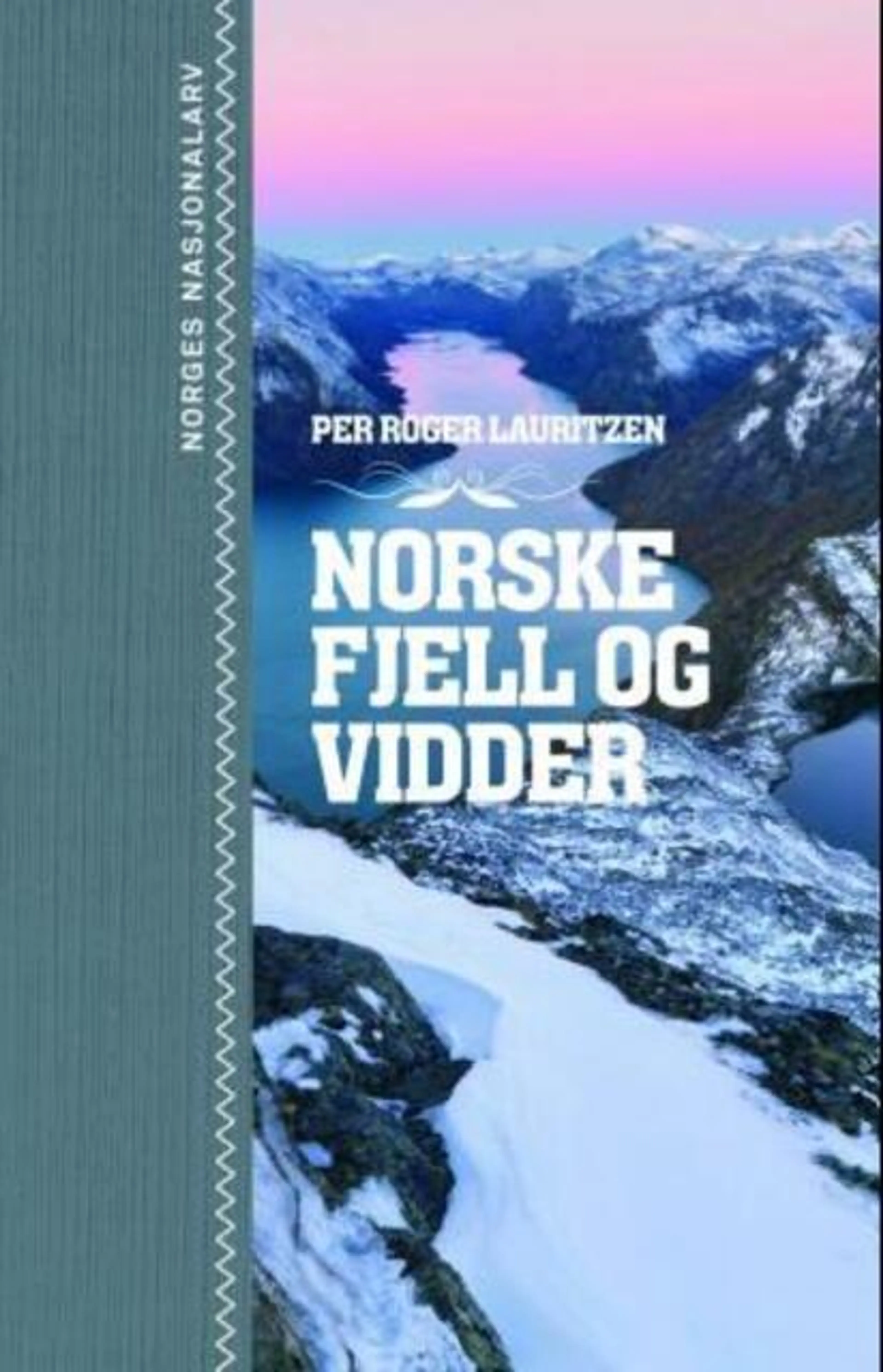 Omslag Norske fjell og vidder av Per Roger Lauritzen (Ebok)