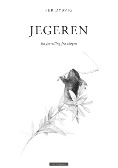 Omslag Jegeren av Per Dybvig (Innbundet)