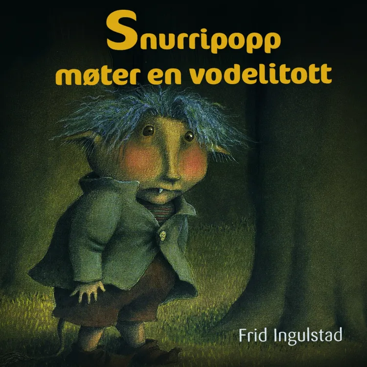 Omslag Snurripopp møter en vodelitott av Frid Ingulstad (Lydbok)
