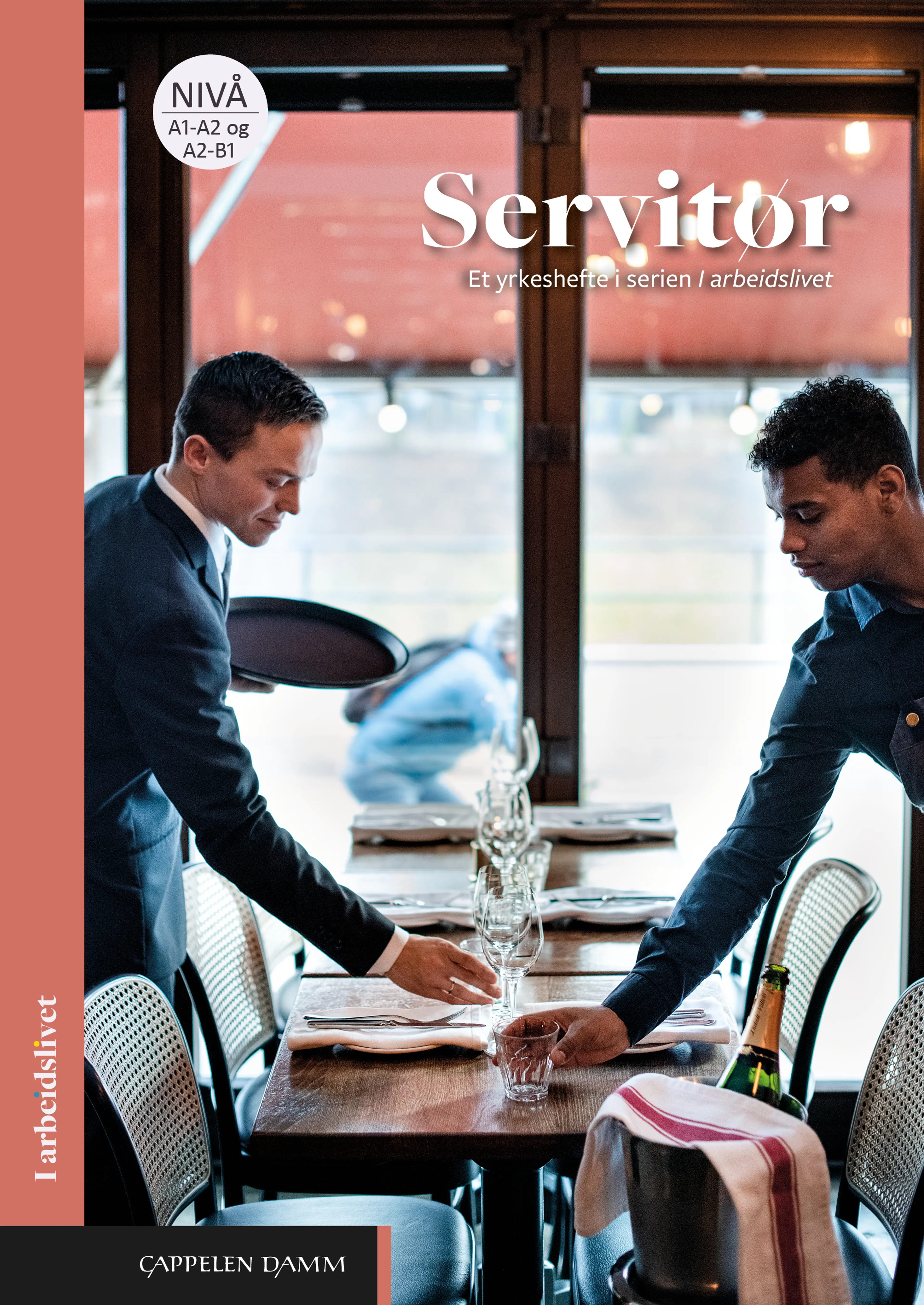 Omslag I arbeidslivet Servitør av Johan Hauglund (Heftet)