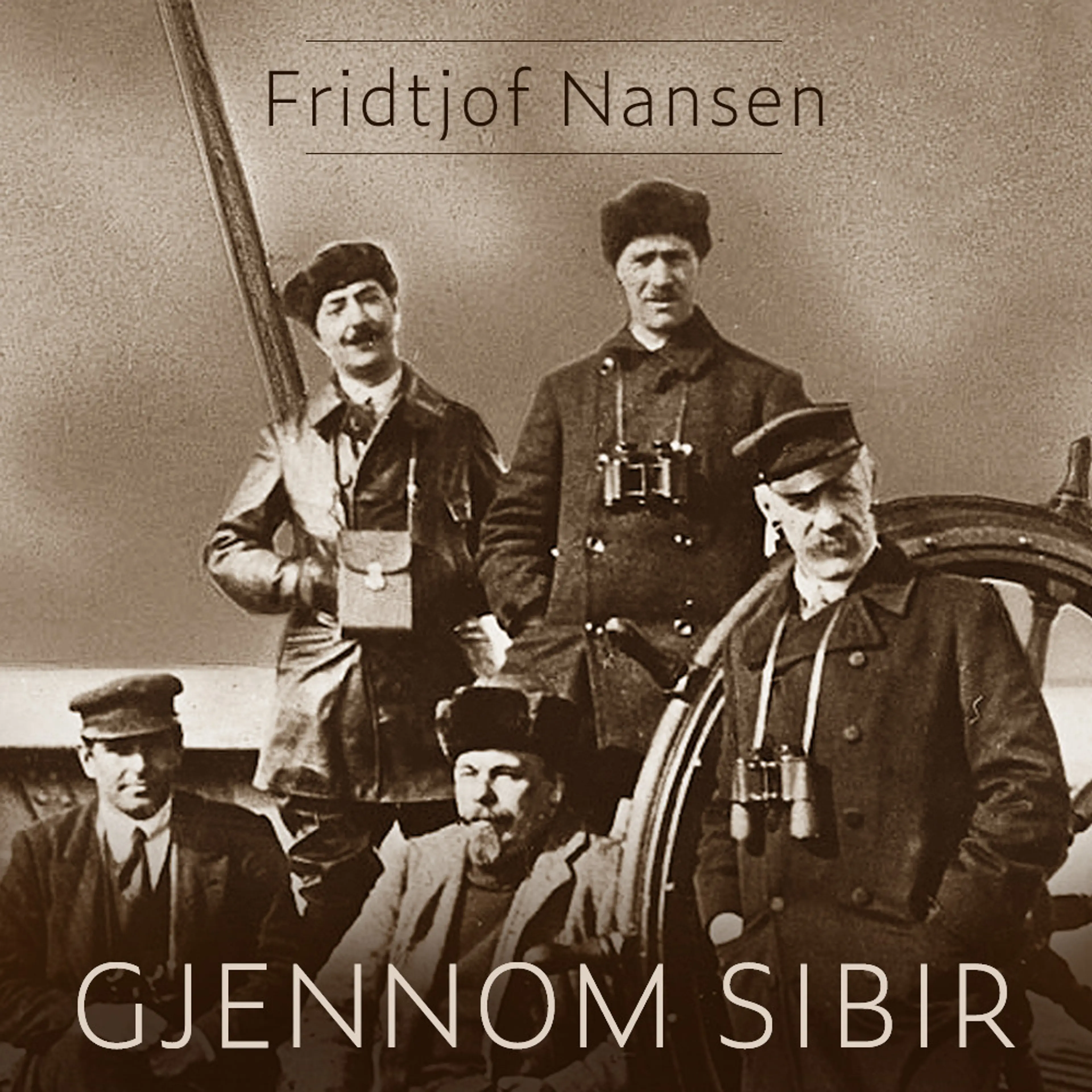 Omslag Gjennom Sibir av Fridtjof Nansen (Lydbok)
