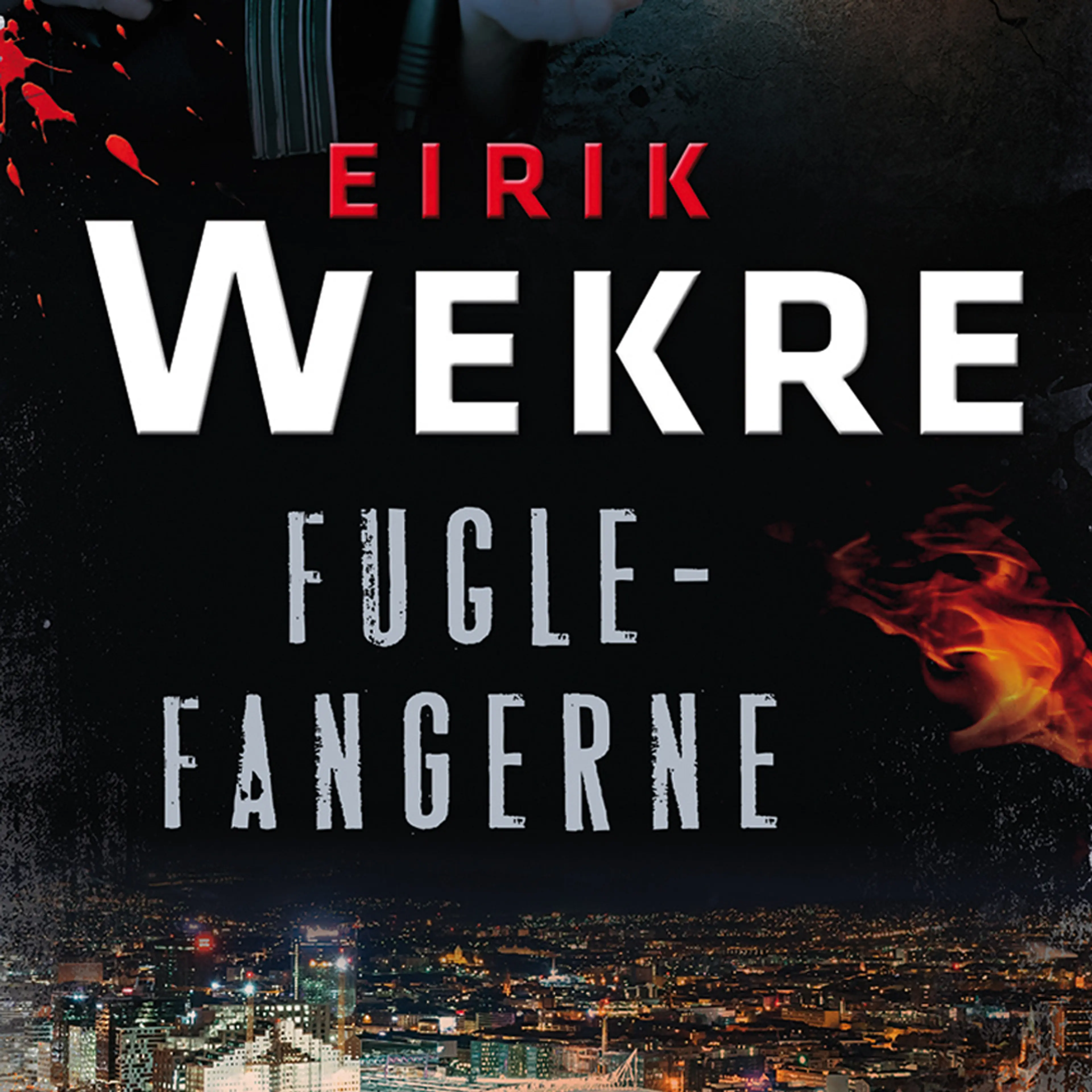 Omslag Fuglefangerne av Eirik Wekre (Lydbok)