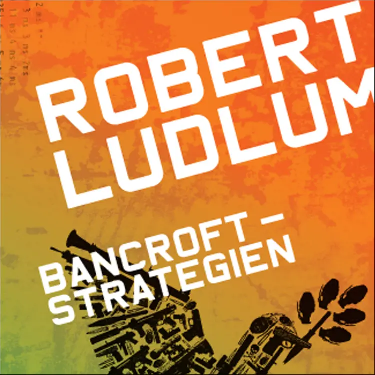 Omslag Bancroftstrategien av Robert Ludlum (Lydbok)