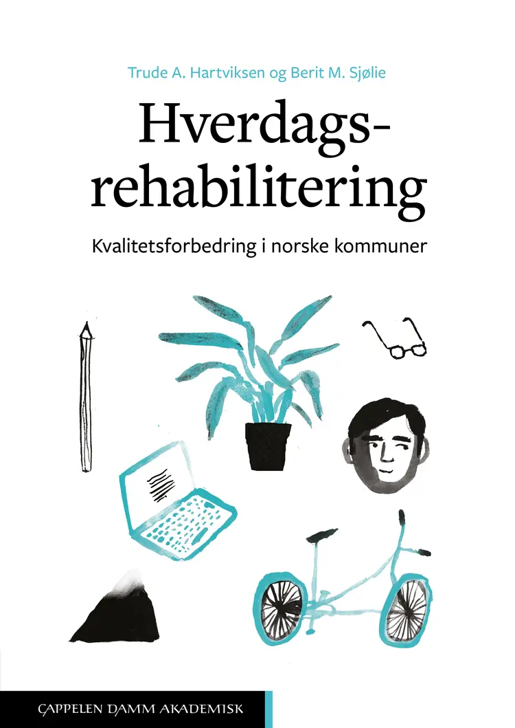 Omslag Hverdagsrehabilitering av Trude A. Hartviksen og Berit M. Sjølie (Heftet)