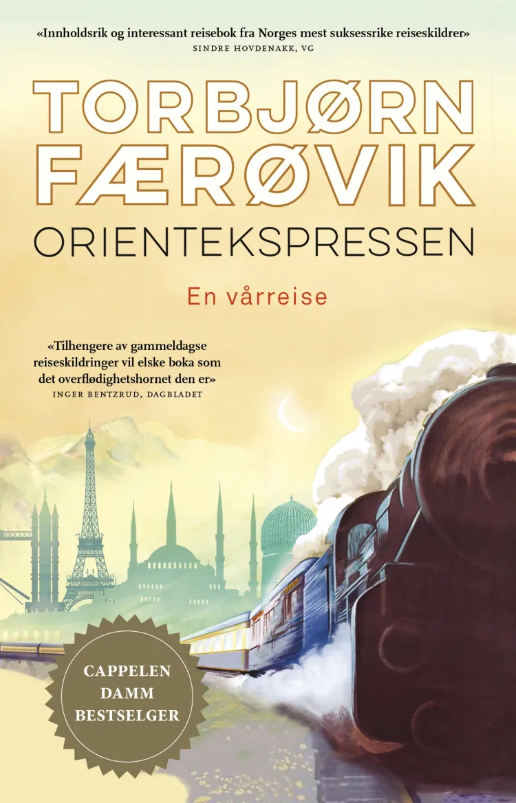 Omslag Orientekspressen - En vårreise av Torbjørn Færøvik (Heftet)