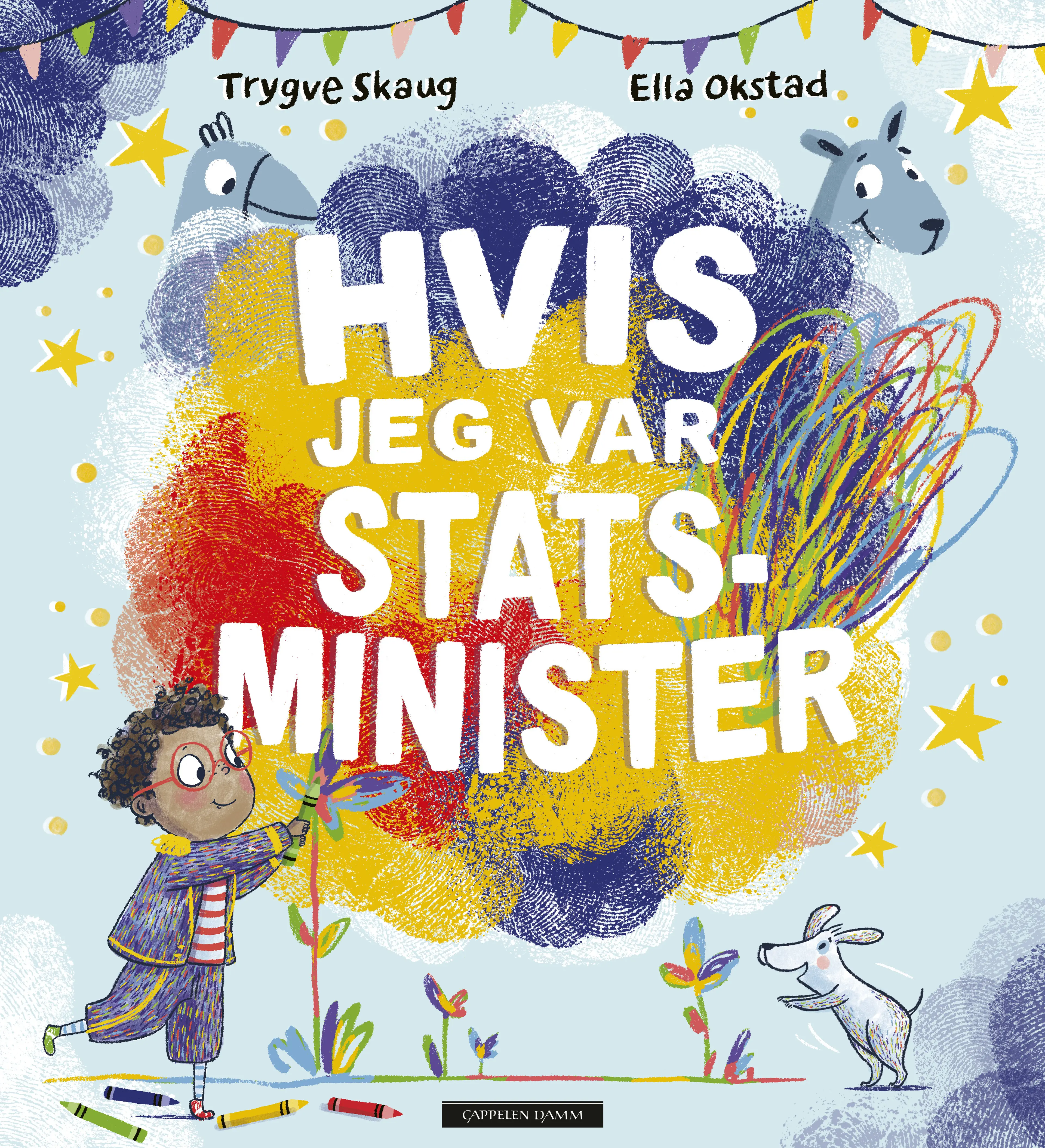 Omslag Hvis jeg var statsminister av Trygve Skaug og Ella Okstad (Innbundet)