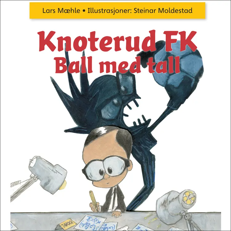 Omslag Knoterud FK - Ball med tall av Lars Mæhle (Lydbok)