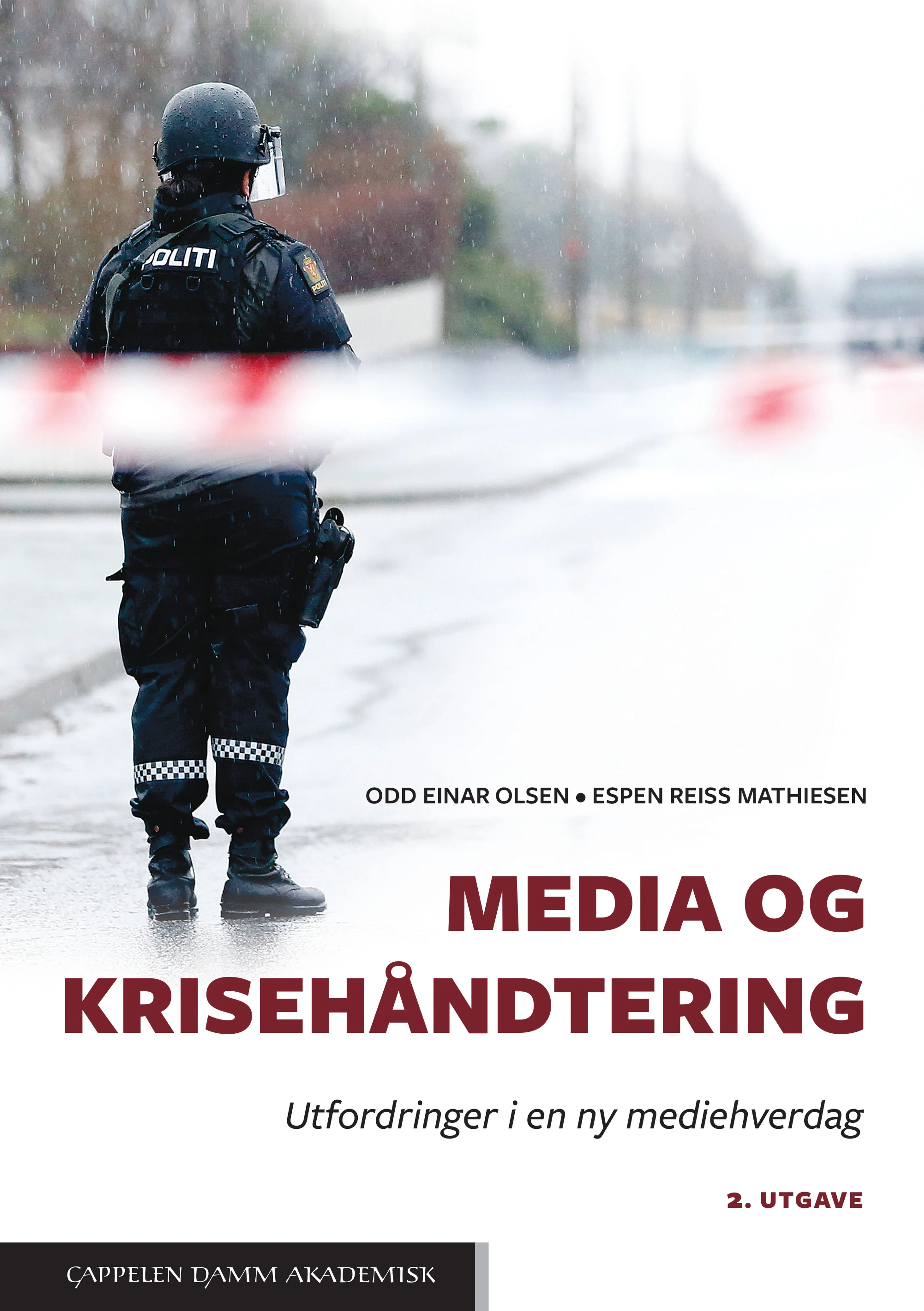 Omslag Media og krisehåndtering av Odd Einar Olsen og Espen Reiss Mathiesen (Heftet)