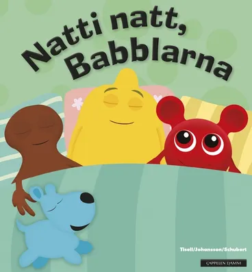 Omslag Natti natt, Babblarna av Anneli Tisell (Innbundet)