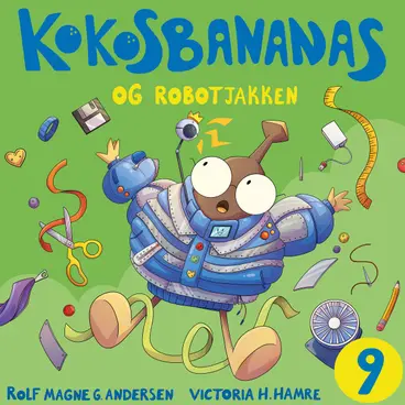 Omslag Kokosbananas og robotjakken av Rolf Magne G. Andersen (Lydbok)