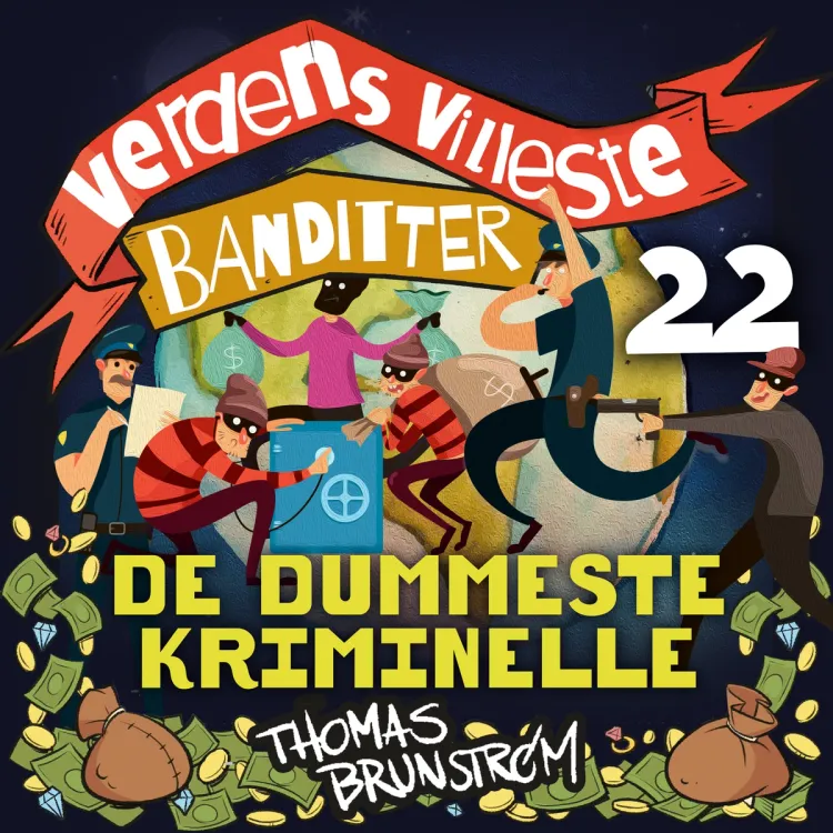 Omslag De dummeste kriminelle av Thomas Brunstrøm (Lydbok)