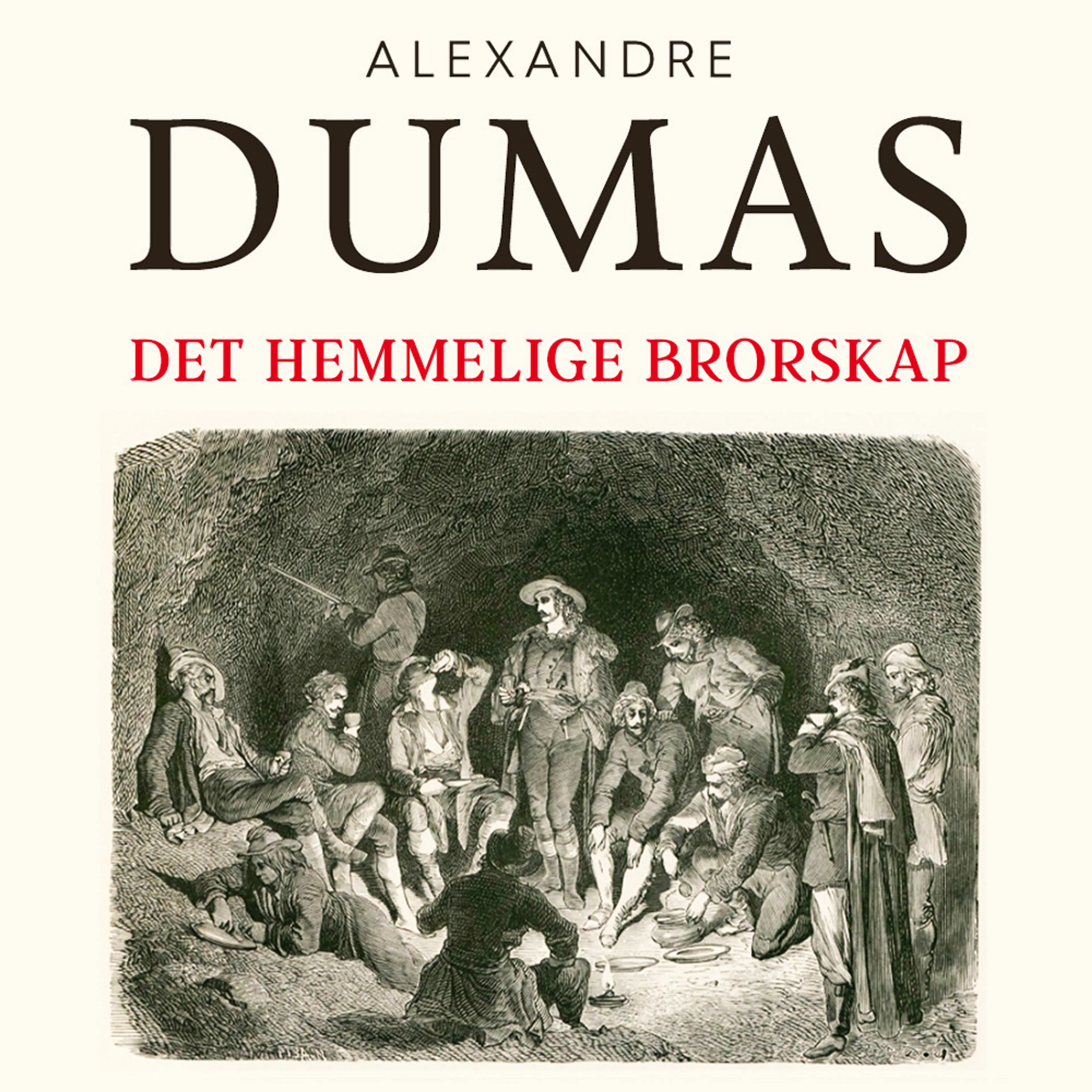 Omslag Det hemmelige brorskap av Alexandre Dumas d.e. (Lydbok)