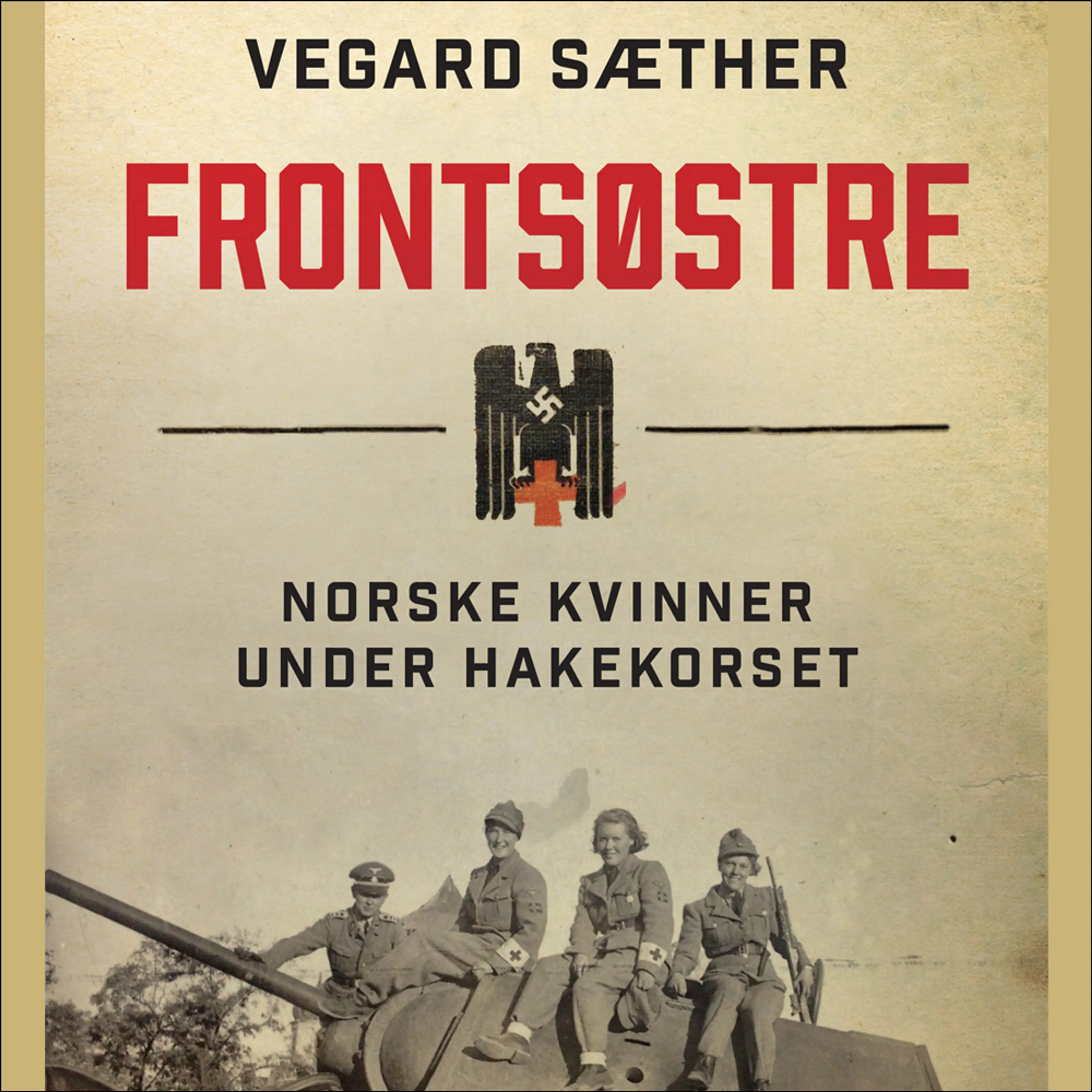 Omslag Frontsøstre av Vegard Sæther (Lydbok)