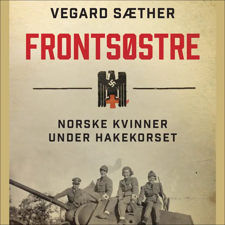 Omslag Frontsøstre av Vegard Sæther (Lydbok)