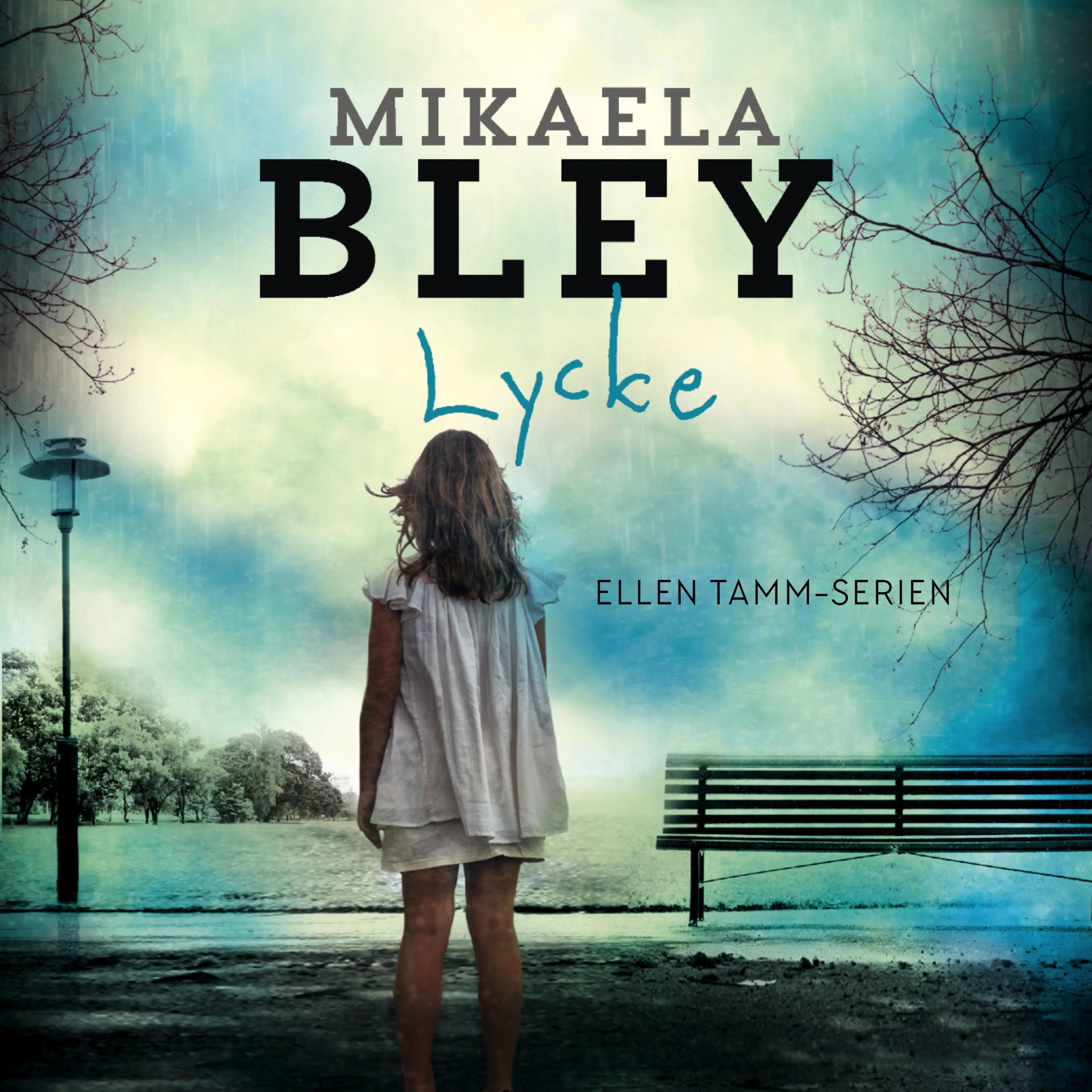 Omslag Lycke av Mikaela Bley (Lydbok)