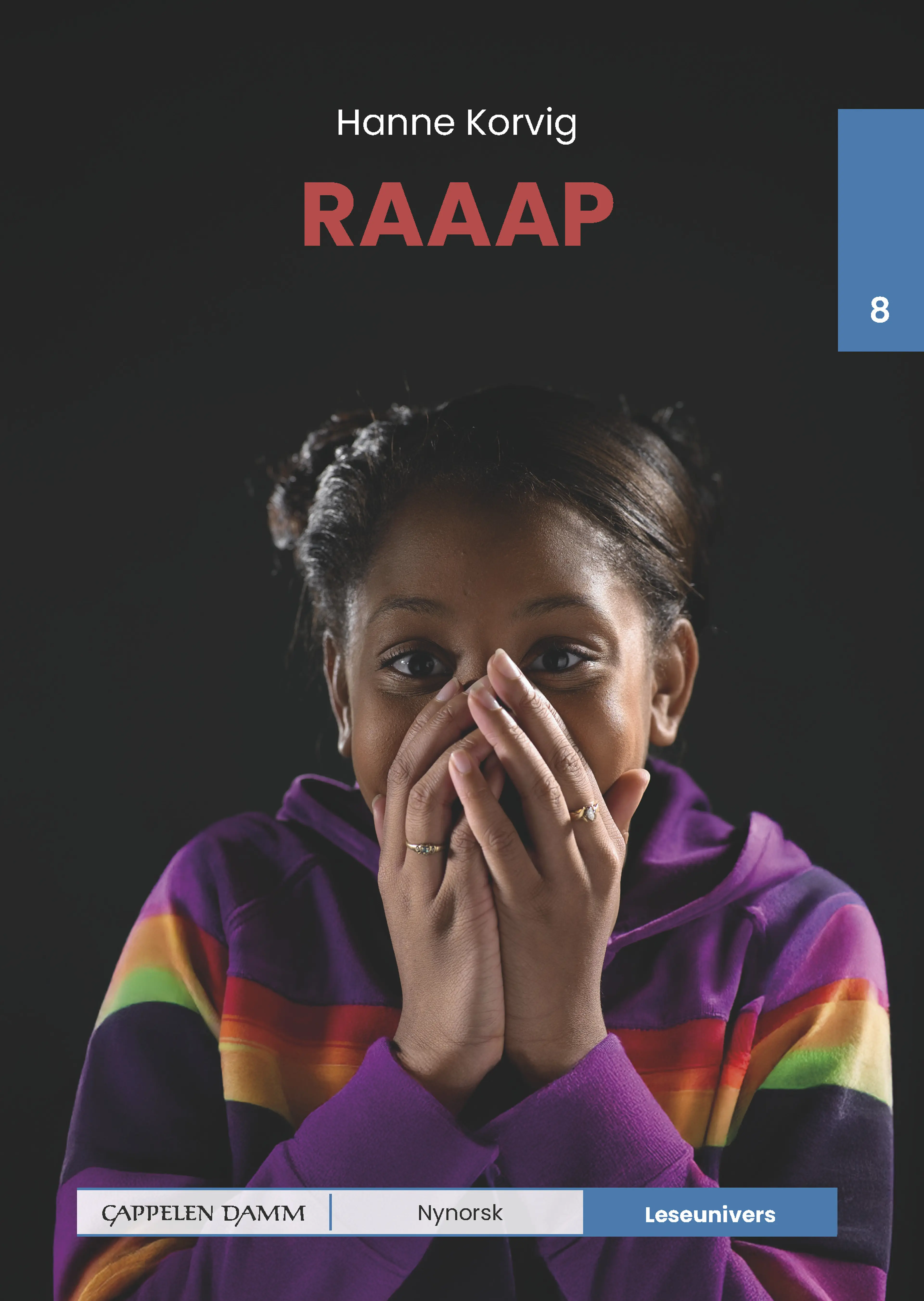 Omslag Leseunivers 8: RAAAP av Hanne Korvig (Innbundet)