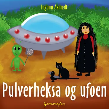 Omslag Pulverheksa og ufoen av Ingunn Aamodt (Lydbok)