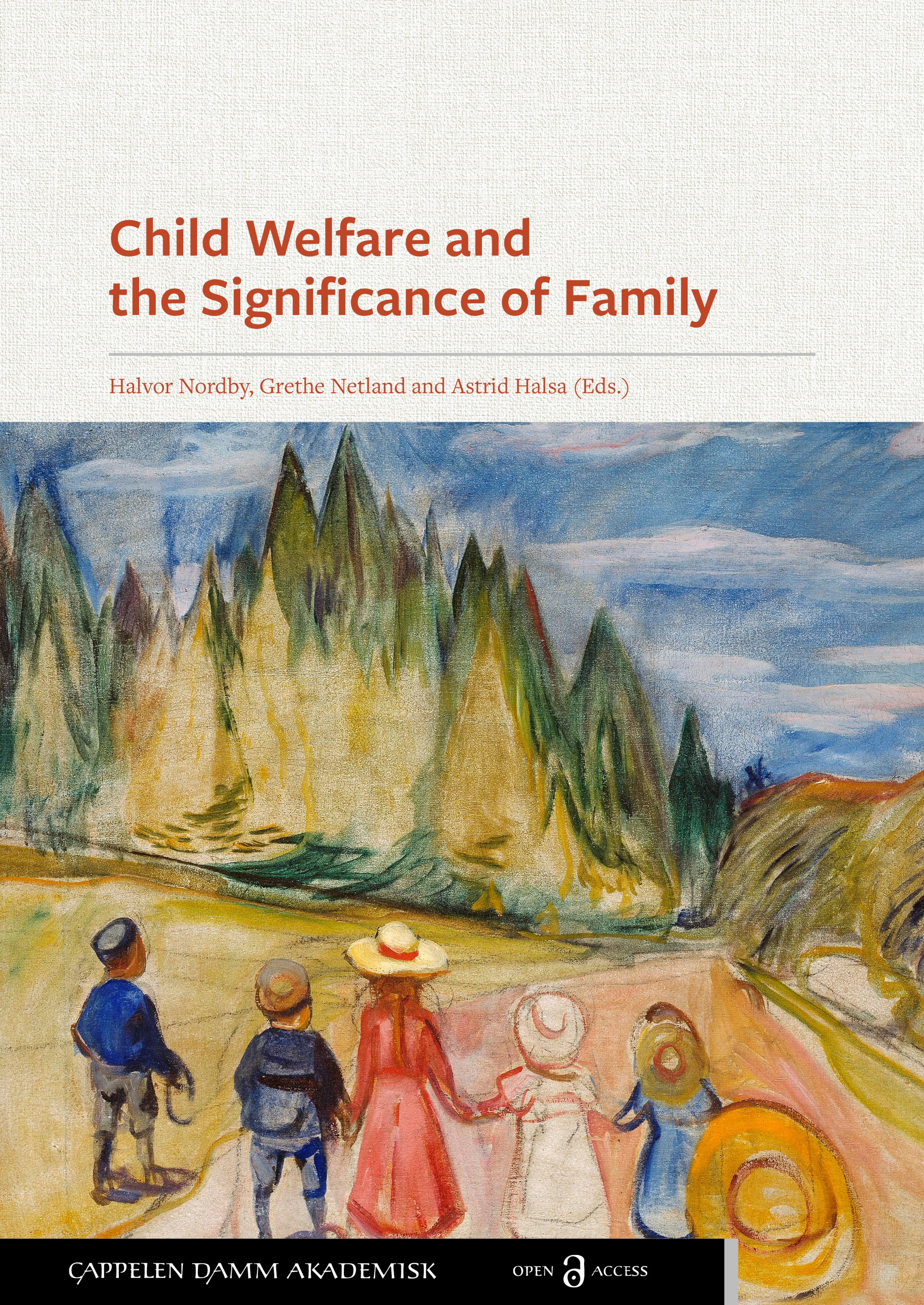 Omslag Child Welfare and the Significance of Family av Halvor Nordby, Grethe Netland and Astrid Halsa (Eds.) (Ebok)