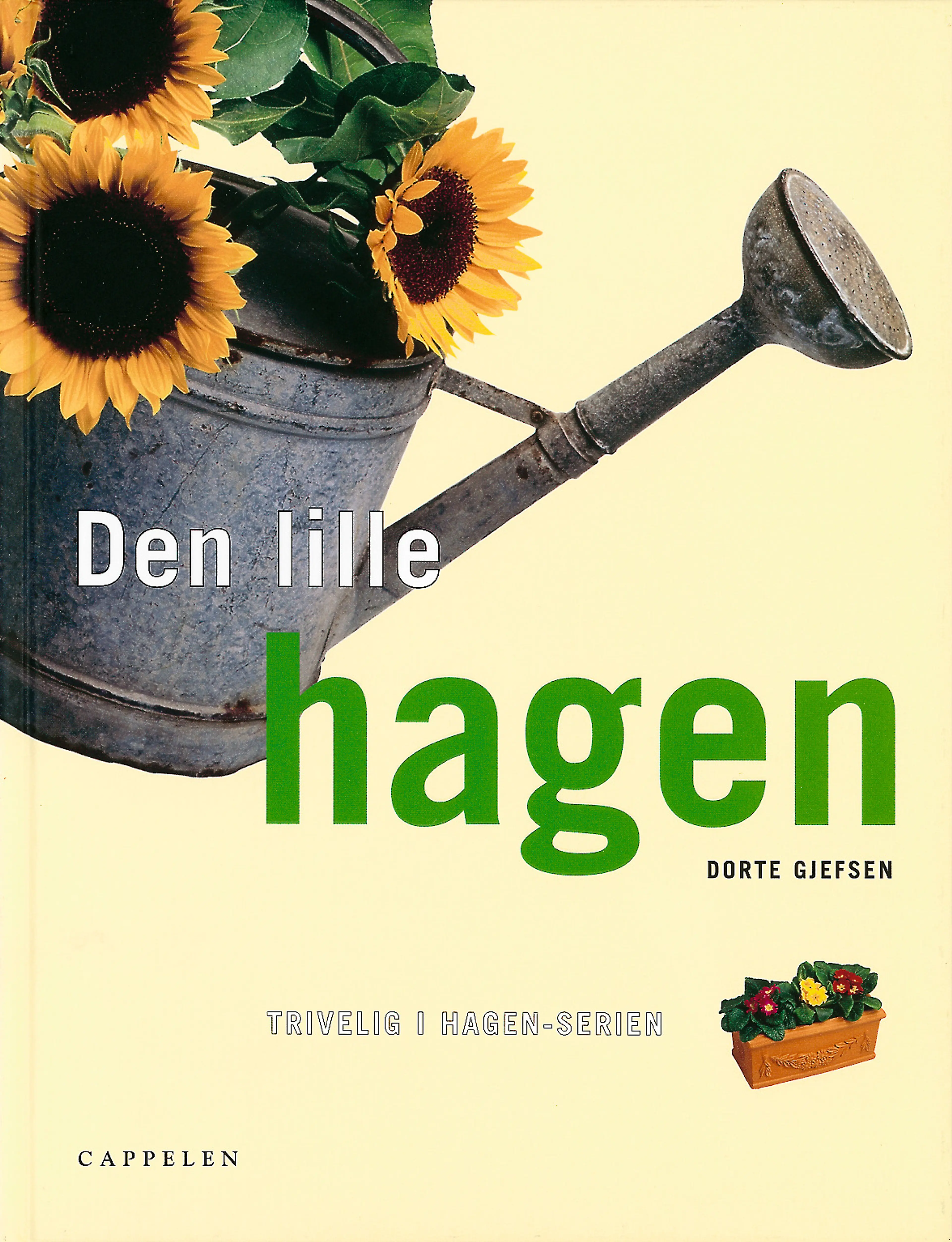 Omslag Den lille hagen/Trivelig i hagen-serien av Dorte Gjefsen (Innbundet)