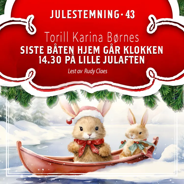 Omslag Siste båten hjem går klokken 14.30 på lille julaften – en nedtelling av Torill Karina Børnes (Lydbok)