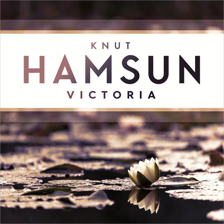 Omslag Victoria av Knut Hamsun (Lydbok)