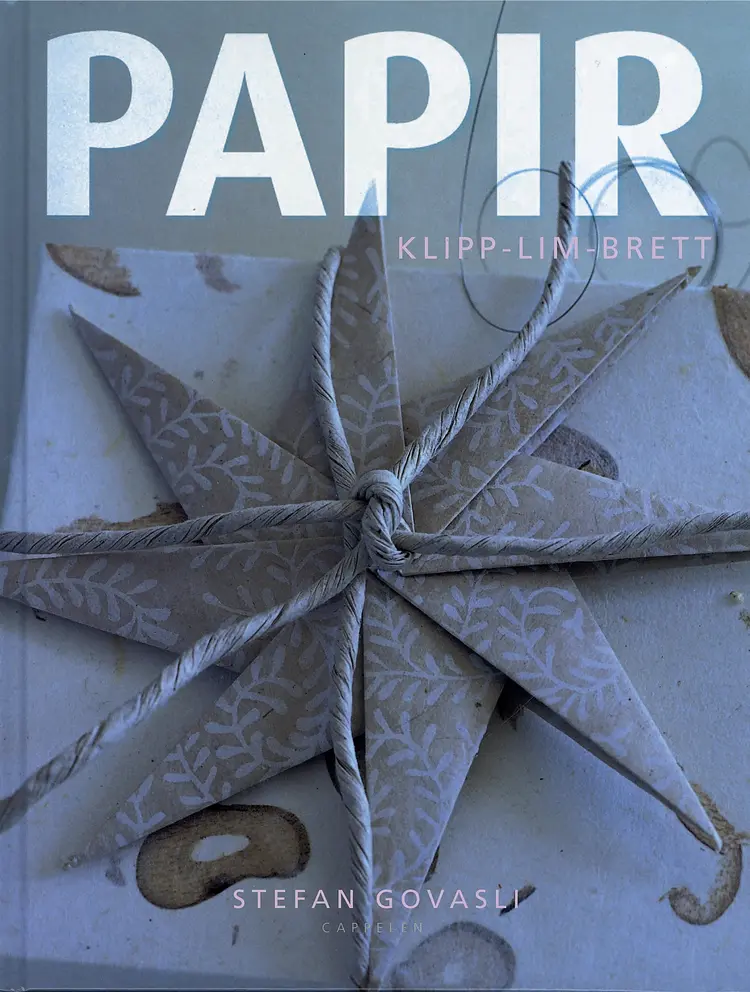 Omslag Papir - klipp, lim og brett av Stefan Govasli (Innbundet)