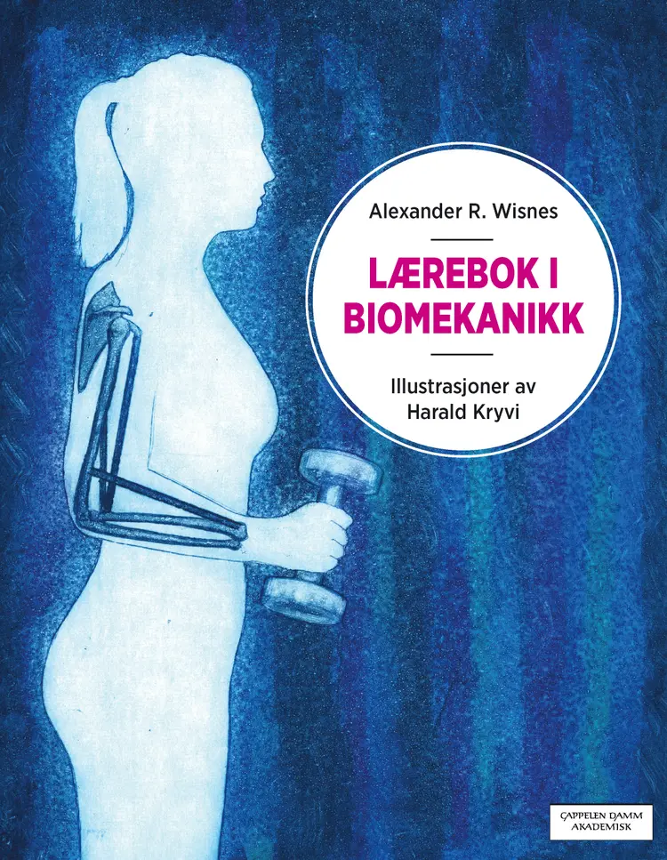 Omslag Lærebok i biomekanikk av Alexander R. Wisnes (Heftet)