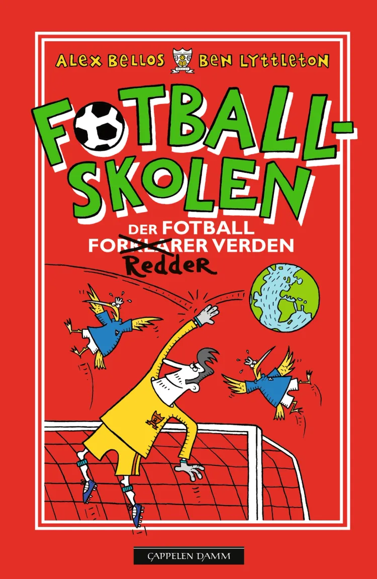 Omslag Fotballskolen - Der fotball redder verden av Alex Bellos og Ben Lyttleton (Innbundet)
