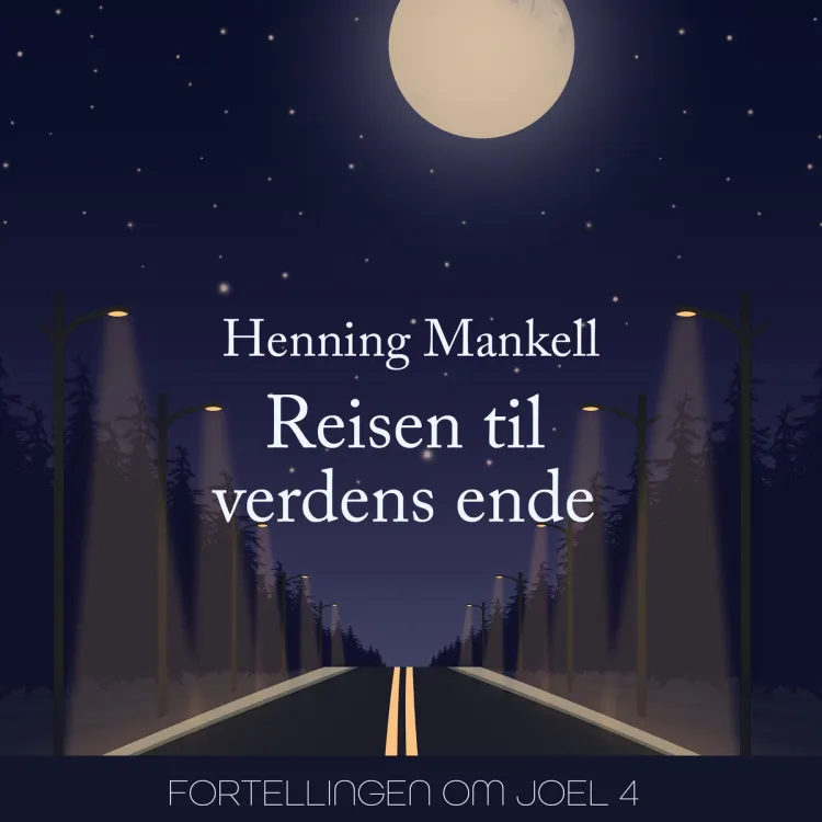 Omslag Reisen til verdens ende av Henning Mankell (Nedlastbar lydbok)