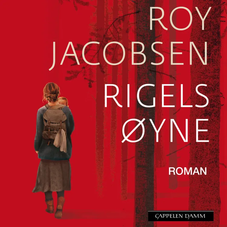 Omslag Rigels øyne av Roy Jacobsen (Lydbok)
