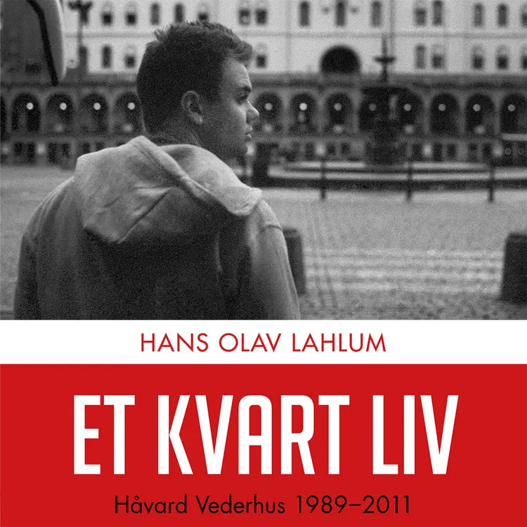 Omslag Et kvart liv av Hans Olav Lahlum (Lydbok)