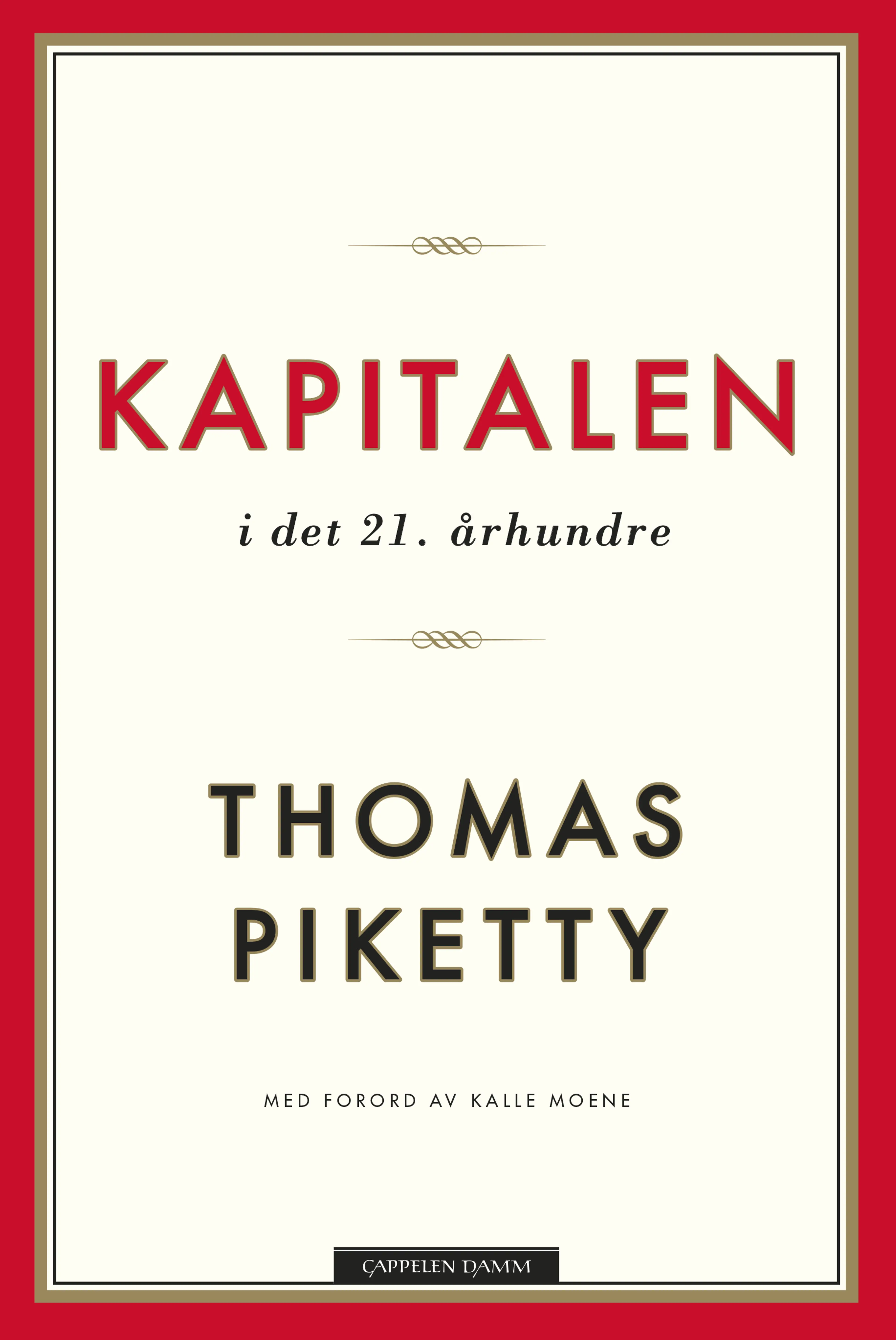 Omslag Kapitalen i det 21. århundre av Thomas Piketty (Heftet)