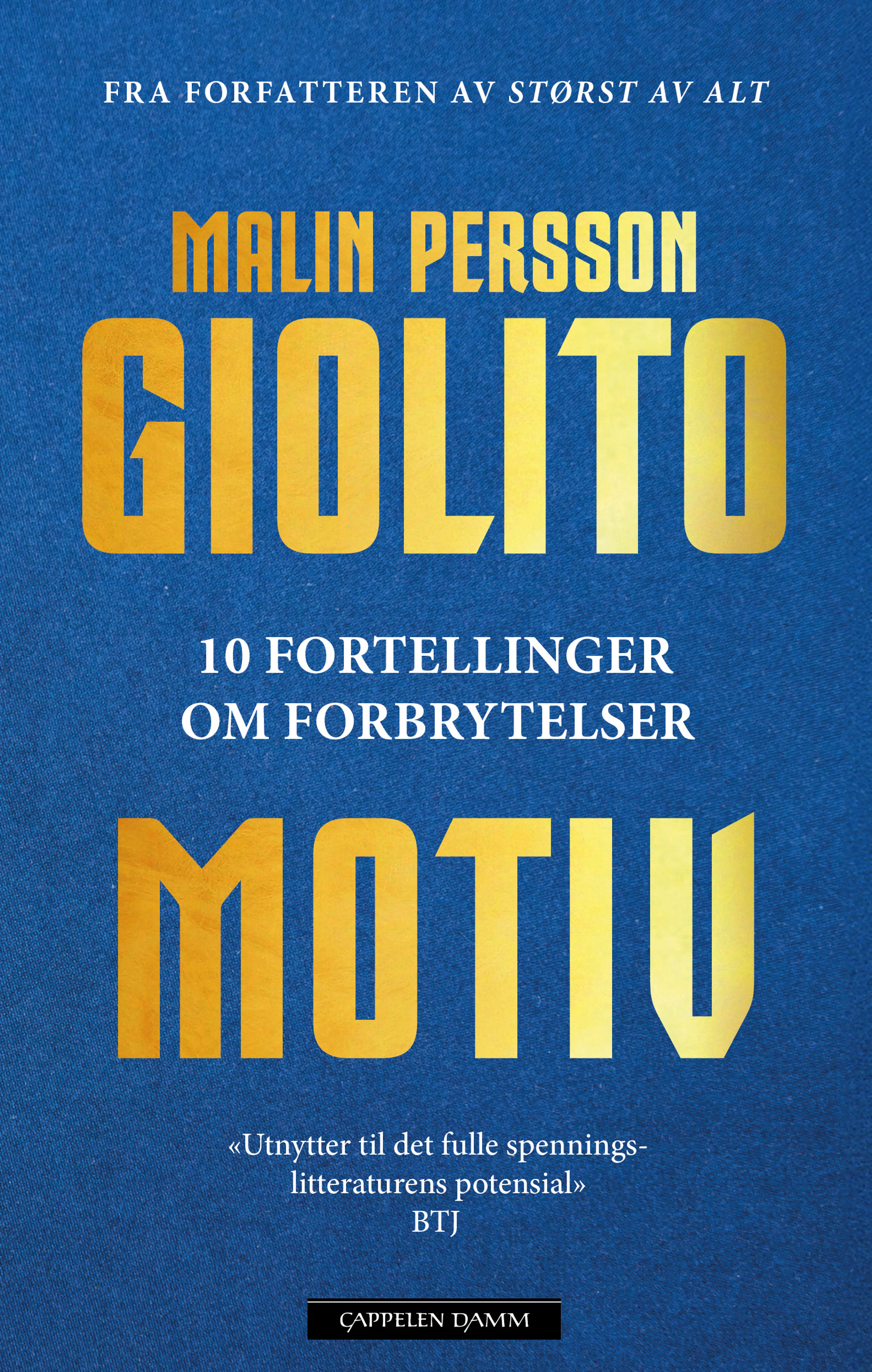 Omslag Motiv av Malin Persson Giolito (Heftet)