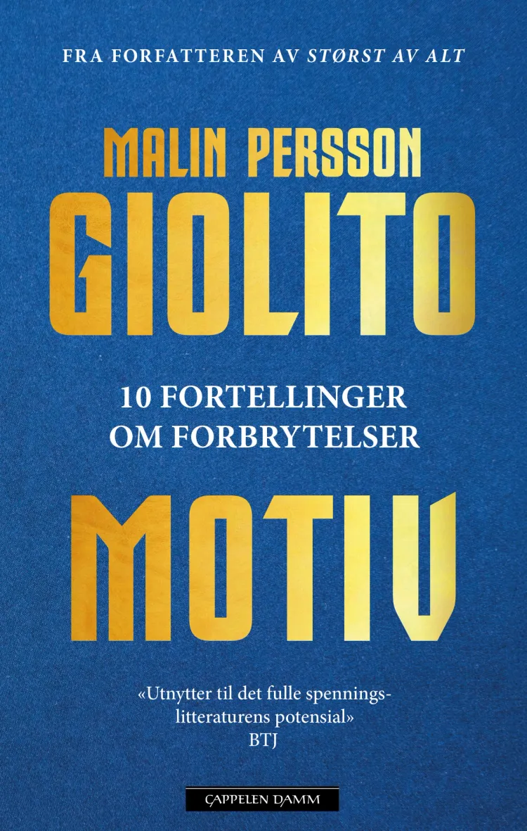 Omslag Motiv av Malin Persson Giolito (Heftet)