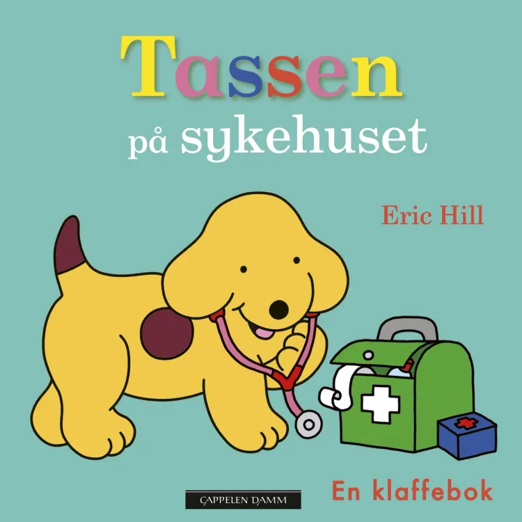 Omslag Tassen på sykehuset av Eric Hill (Innbundet)