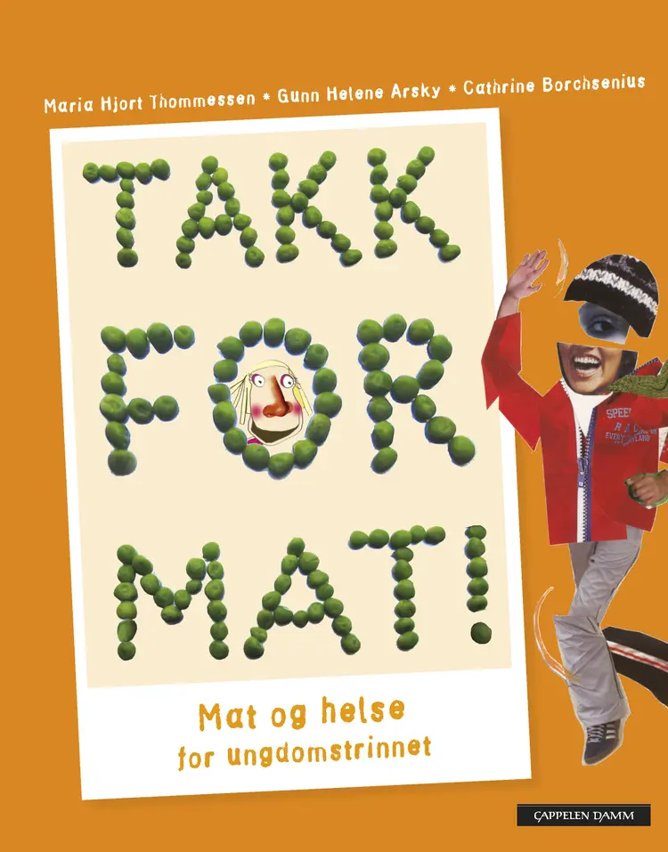 Omslag Takk for mat! Elevbok bm av Maria Thommessen, Gunn Helene Arsky og Cathrine Borchsenius (Innbundet)