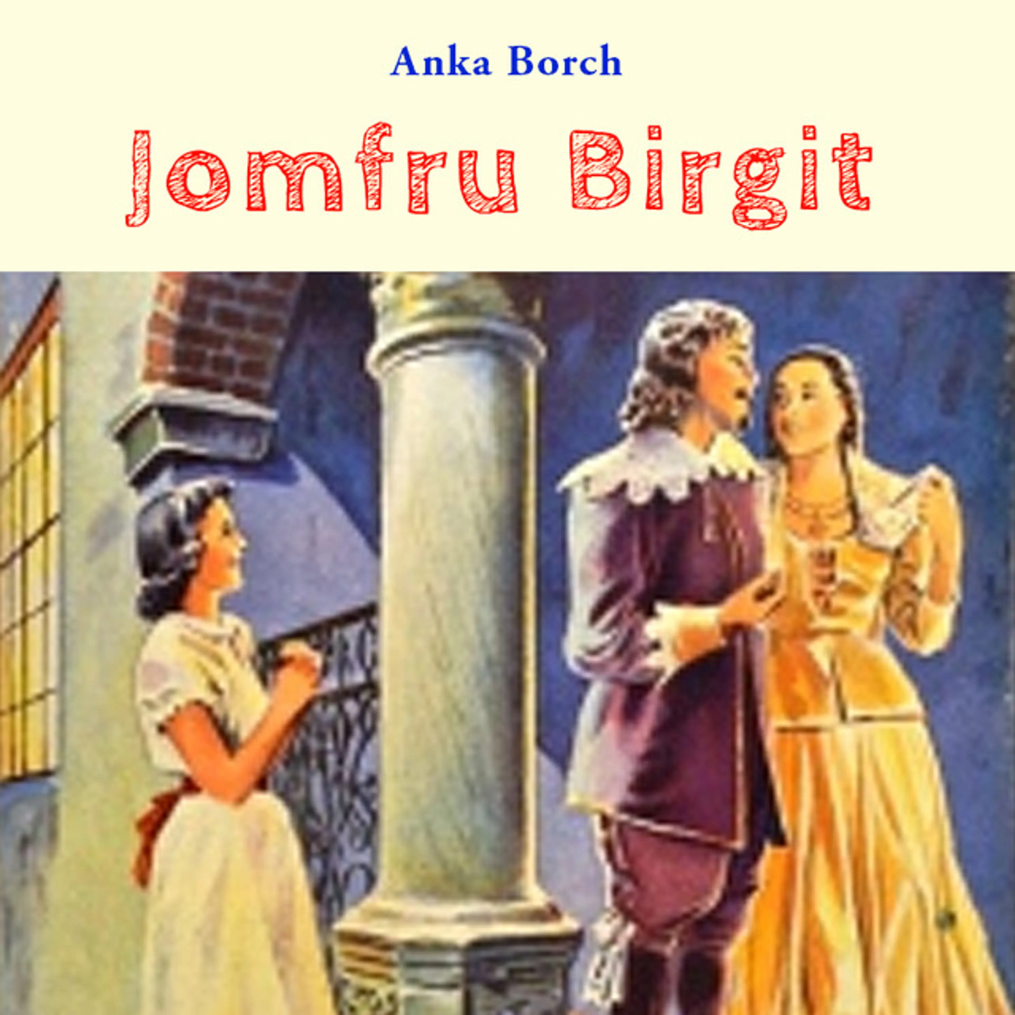 Omslag Jomfru Birgit av Anka Borch (Lydbok)