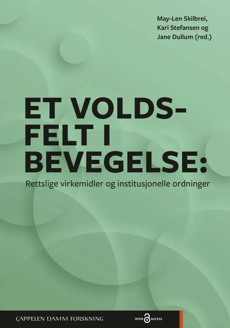 Omslag Et voldsfelt i bevegelse av May-Len Skilbrei, Kari Stefansen og Jane Dullum (red.) (Ebok)