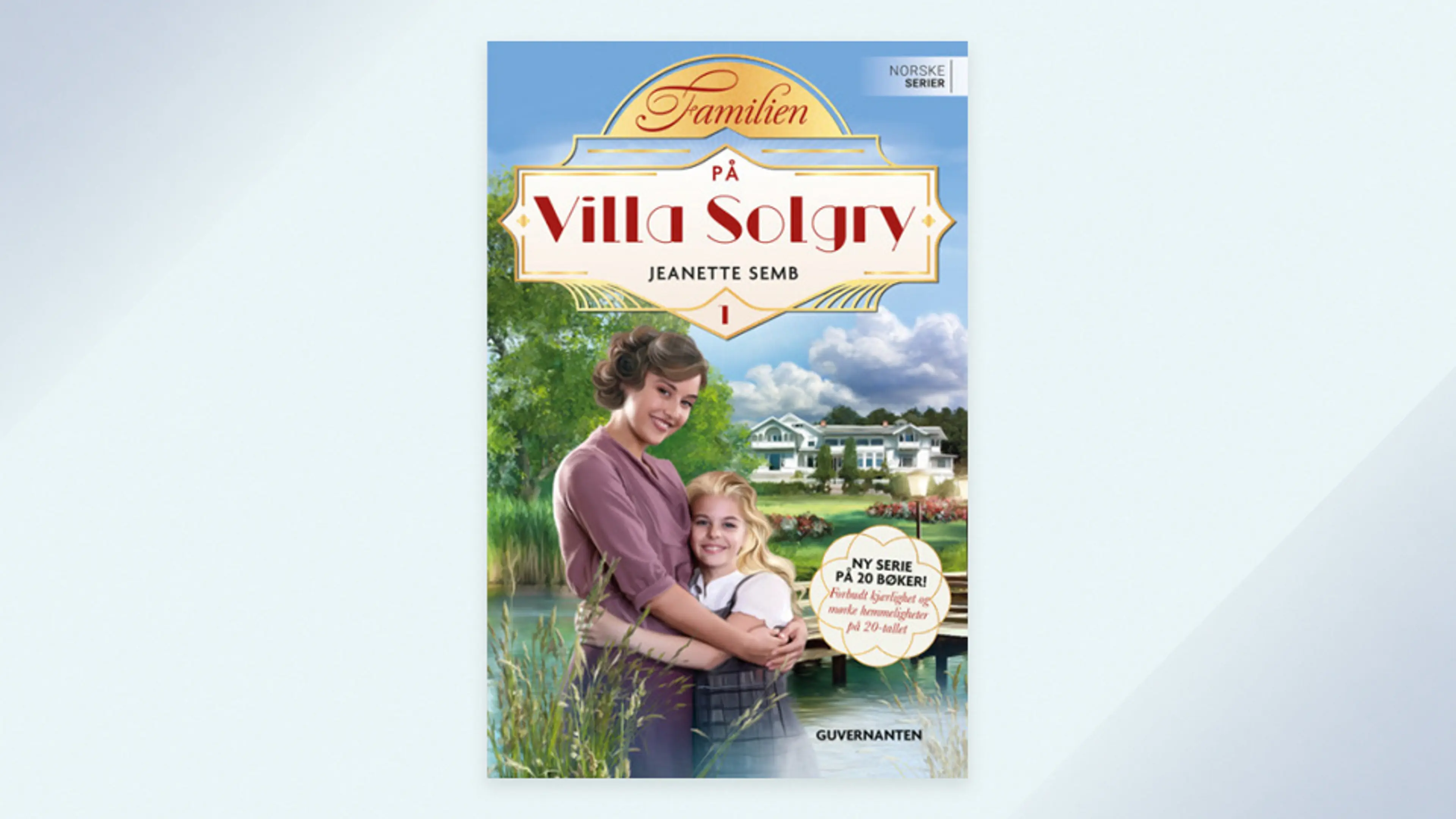 Første bok i serien Familien på Villa Solgry
