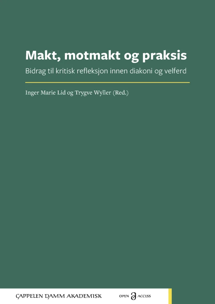 Omslag Makt, motmakt og praksis av Inger Marie Lid og Trygve Wyller (red.) (Ebok)