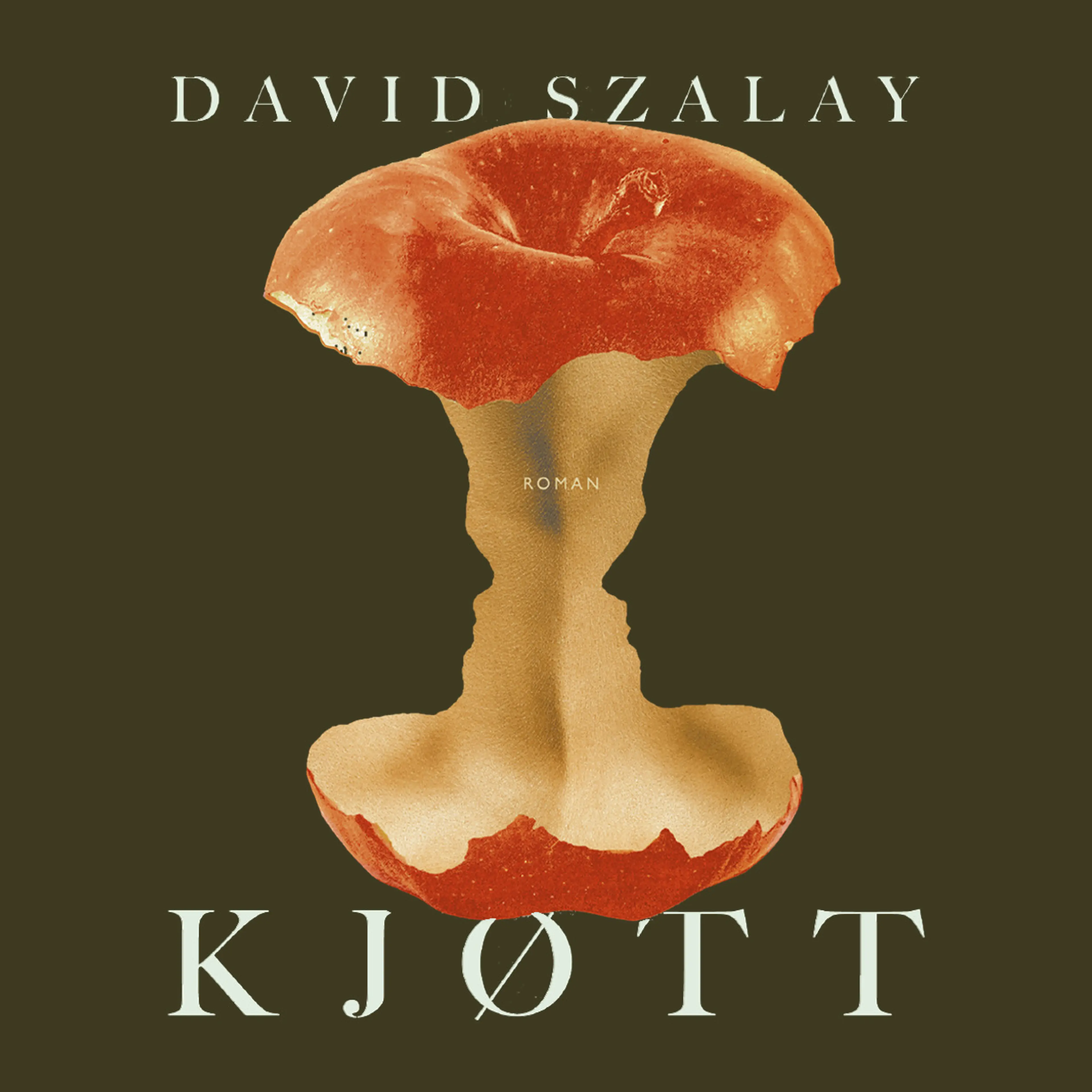 Omslag Kjøtt av David Szalay (Lydbok)