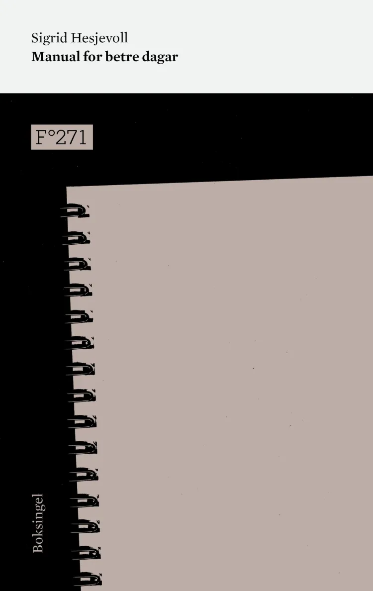 Omslag Manual for betre dagar av Sigrid Hesjevoll (Heftet)