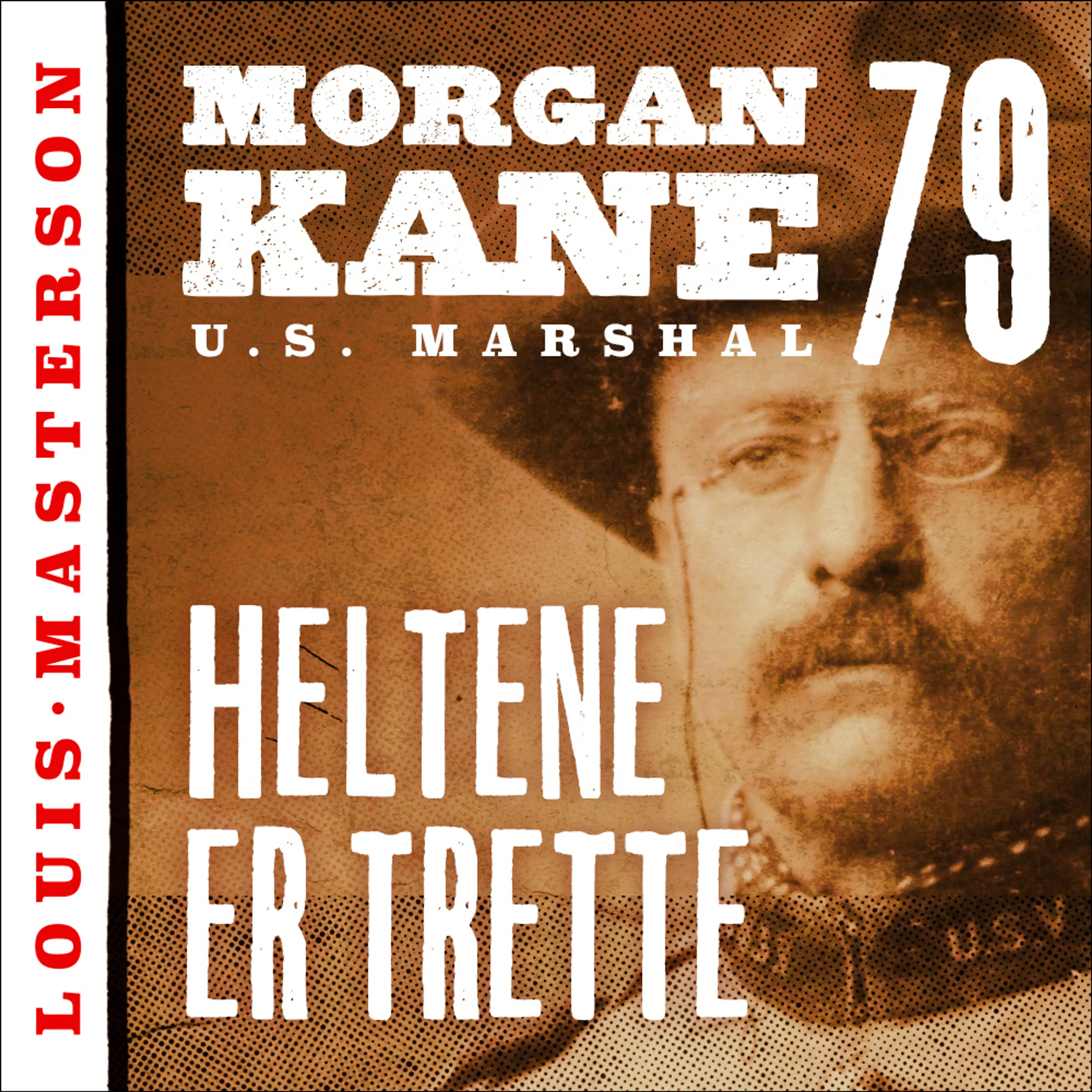 Omslag Heltene er trette av Louis Masterson (Lydbok)