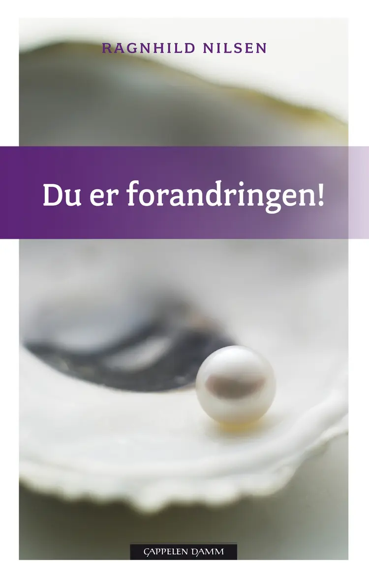 Omslag Du er forandringen! av Ragnhild Nilsen (Innbundet)