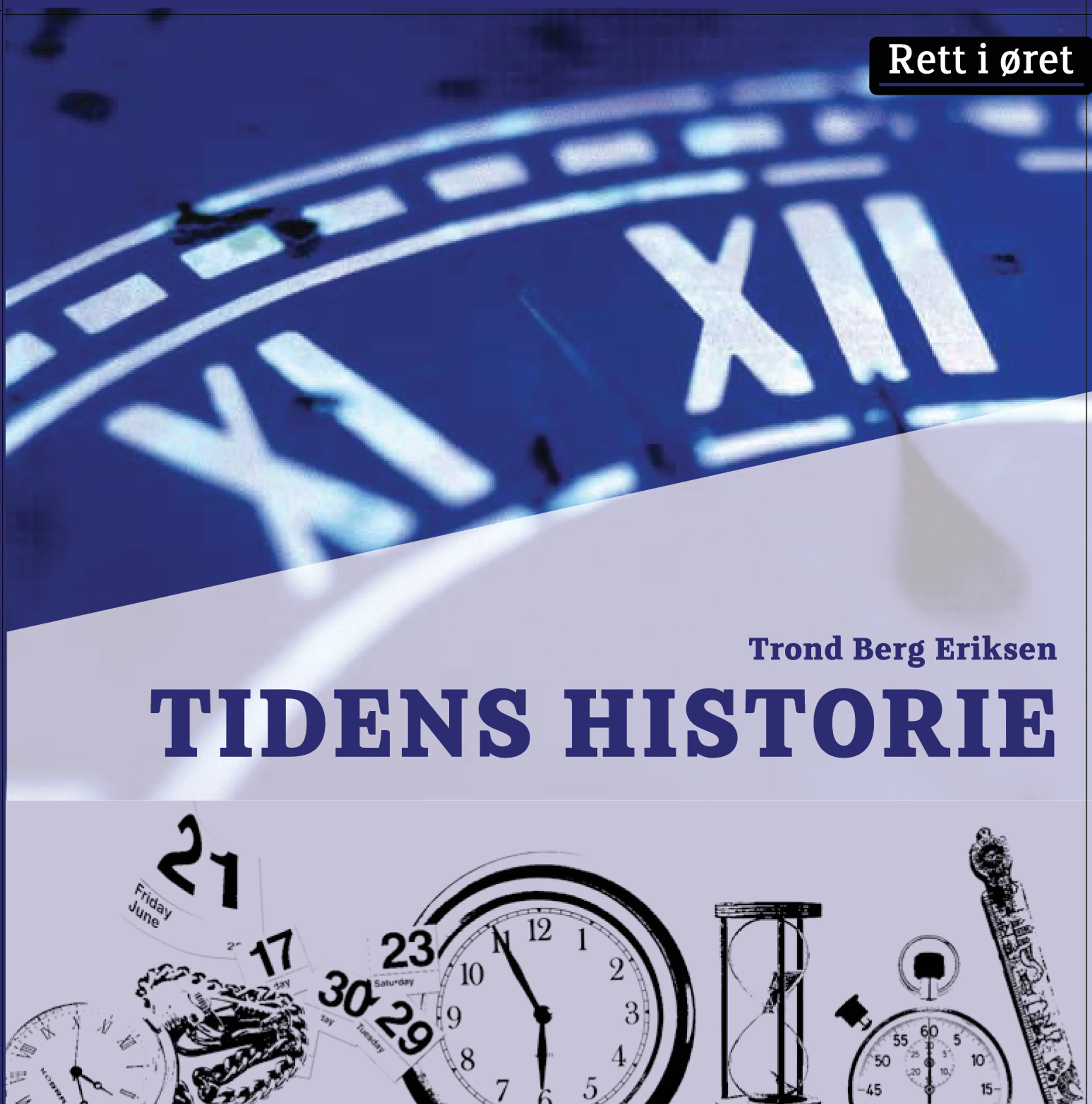 Omslag Tidens historie av Trond Berg Eriksen (Lydbok)
